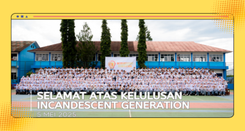 Selamat atas Kelulusan INCANDESCENT Generation : Lulus 100%